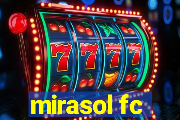 mirasol fc